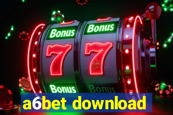 a6bet download